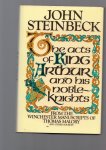 Steinbeck John - The Acts of King Arthur and his Noble Knights, from the Winchester MSS. of Thomas Malory and other Sources.