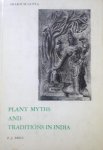Gupta, Shakti M. - Plant Myths and Traditions in India
