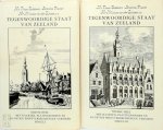 Pieter Boddaert, Johannes Plevier, Nikolaas van Der Schatte - Tegenwoordige staat der Vereenigde Nederlanden; Behelzende eene Beschrijving van Zeeland [2 delen] Met eene Kaart, Plans van Steden en kunstige Printverbeeldingen versierd