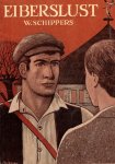 Schippers, W. - Schippers, W.-Eiberslust