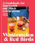 Nicole A. Taylor - Watermelon and Red Birds