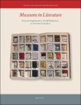 Caroline Marie, Anne Chassagnol (eds) - Museums in Literature. Fictionalising museums, world exhibitions, and private collections