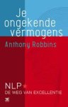 Anthony Robbins - Je ongekende vermogens