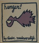 Zaadnoordijk, Tineke. - Hunger! Zaadnoordijk, Tineke. - Hunger!