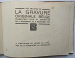 Le Comite - Les Artistes dela Gravure orginale Belge présentent leur 5me Exposition du 8 Novembre au 3 Décembre 1924
