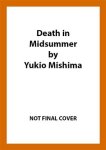 Yukio Mishima - Little clothbound classics Death in midsummer