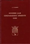 A.G. Eggebeen - Eggebeen, A.G.-Honderd jaar Gereformeerde Gemeente Goes