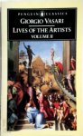 Giorgio Vasari - Lives of the Artists: Volume II