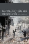 Melissa Miles - Photography, Truth and Reconciliation