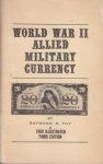 Toy, Raymond S. - World War II Allied Military Currency