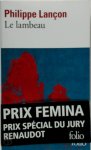 Philippe Lançon - Le lambeau