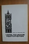 Stichting Elst 1250 - ELST 1250 VERSLAG VAN DE FESTIVITEITEN van 14 mei t/m 19 november 1976