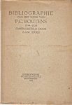 Stols, A.A.M. - Bibliographie van het werk van P.C. Boutens 1894- 1924 + 1e aanvulling 1924-1930