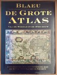 Goss, John; Clark, Peter - Blaeu: De grote atlas van de wereld in de 17e eeuw / druk 1