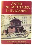 Besevliev, Veselin / Johannes Irmscher (eds.). - Antike und Mittelalter in Bulgarien.