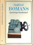 Godfried Bomans ... baas boven baas - Op de keper beschouwd  *  Schrijven is schrappen,Godfried Bomans vijftig jaar en Laten wij hoogspringers blijven