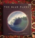 Andrew Byatt, Alastair Fothergill, Martha Holmes (Foreword by David Attenborough) - The Blue Planet