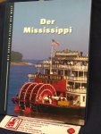 Casiniere, Nicolas de la,  Pavia, Fabienne, Erik Sampers ( fotografie), e.a. - Die grossen Flüsse der Welt; Der Mississippi