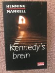 Mankell, Henning - Kennedy’s brein