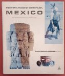VAZQUEZ, PERO RAMIREZ. - The National Museum of Anthropology Mexico, Art, Architecture, Archaeology, Anthropology.