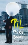 Boddé, Mike - Pil / hoe een cabaretier zijn depressie overwon