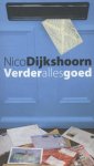 Nico Dijkshoorn - Boekenweek Essay 2012=Verder Alles Goed