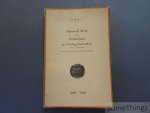 N.W.O.S. - Nationaal Werk voor Oudstrijders en Oorlogsslachtoffers. Openbare Staatstinstelling onder de Hoge Bescherming van Zijne Majesteit de Koning. 1938-1963.