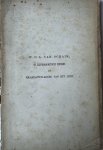 Schaik, Willem Cornelis Loran van, uit Neerlangbroek - Disseration 1882 I De electromagnetische dispersie der polarisatievlakken van het licht Breda Broese 1882, 128 pp.