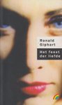 Giphart (Dordrecht, 17 december 1965), Ronald - Het feest der liefde - In de verhalenbundel Het feest der liefde vervolgt de schrijver zijn 'grote queeste naar literatuur en seks'.