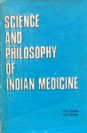 Udupa, K.N. and Singh, R.H. - Science and philosophy of Indian medicine