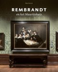 Charlotte Rulkens - Rembrandt en het Mauritshuis