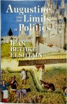 Jean Bethke Elshtain - Augustine and the Limits of Politics