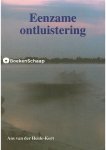 Ans van der Heide-Kort - Eenzame ontluistering