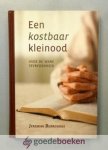 Burroughs, Jeremiah - Een kostbaar kleinood --- Over de ware tevredenheid