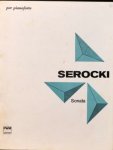 Serocki, Kazimierz: - Sonata per pianoforte