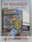 Poel, J.F. van der - Een niemandskind Poel, J.F. van der - Een niemandskind