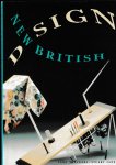 Thackara, John (editor) - New British Design.
