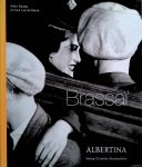 Sayag, Alain & Annick Lionel-Marie (editors) - Brassaï