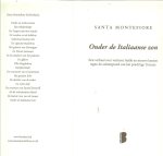 Montefiore, Santa   Omslagontwerp  Johannes  Wiebel  - Punchdesign  Munchen  Vertaling Erica  Feberwee - Onder de Italiaanse Zon  -  Een verhaal over verloren liefde en nieuwe kansen tegen de achtergrond van het prachtige Toscane