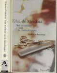 Mendoza, Eduardo.  Vertaald door Harriet Peteri Foto achterzijde Erik Spaans - Het Avontuur van de Dameskapper