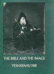 Yeshayahu Nir 210470 - The Bible and the Image: the history of photography in the Holy Land 1839 - 1899