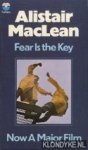 Maclean, Alistair - Fear is the key