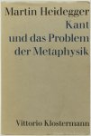 HEIDEGGER, M. - Kant und das Problem der Metaphysik.