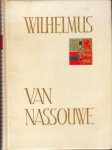 (PERKAMENT). GEYL (red.), Prof.dr. P. - Wilhelmus van Nassouwe. Uitgegeven ter gelegenheid van het IVde eeuwfeest der geboorte van Prins Willem van Oranje. (Luxe-exemplaar in heelperkament).
