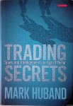 Huband, Mark - Trading Secrets: Spies and Intelligence in an Age of Terror