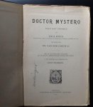 Paul D'Ivoi - Excentrieke reizen     Doctor Mystéro  Met 91 illustratiën tusschen en 13 groote afbeeldingen buiten de tekst