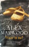 Alex Marwood - Waar is ze?