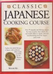 Masaki Ko - Classic Japanese Cooking CourseOver 70 mexquise and delicious recipes from an elegant cuisine