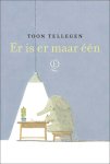 Toon Tellegen - Er Is Er Maar Een
