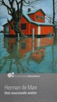Herman de Man - Het wassende water - AD Nederlandse klassiekers